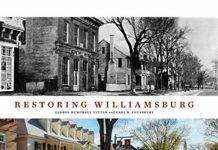 Restoring Williamsburg Restoring Williamsburg Colonial Williamsburg book review history of Williamsburg Virginia